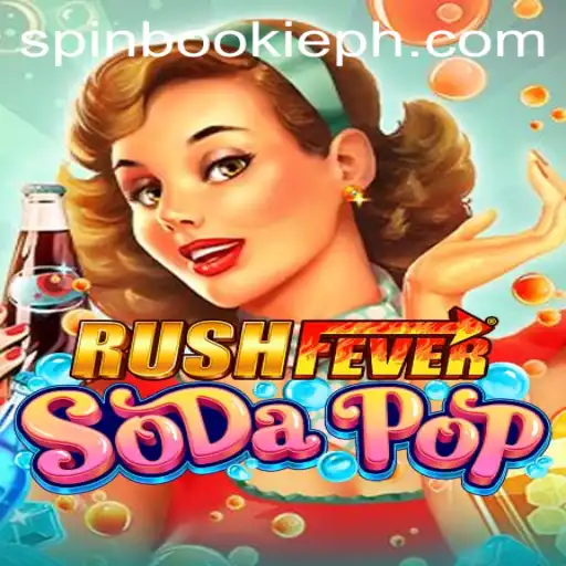 Exploring the Thrills of RushFeverSodaPop: A Dive into Gameplay and Strategy